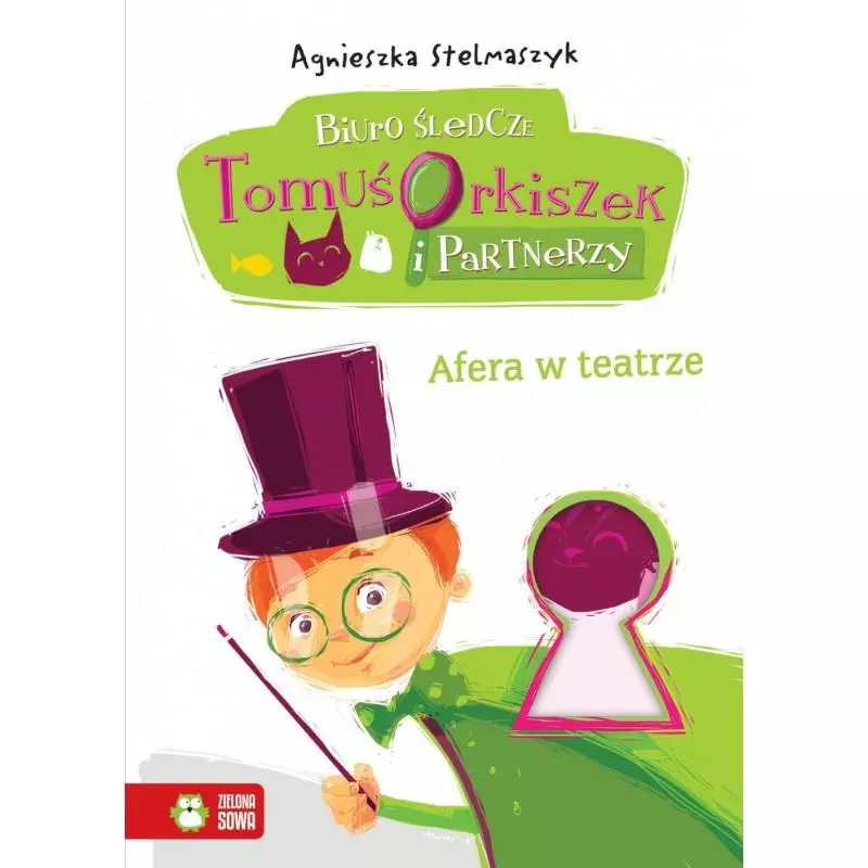 AFERA W TEATRZE - BIURO ŚLEDCZE 2 TOMUŚ ORKISZEK Agnieszka Stelmaszyk - Zielona Sowa