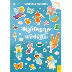 RADOSNE WRÓŻKI. ZACZAROWANE NAKLEJANKI - Wilga
