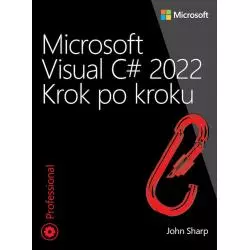 MICROSOFT VISUAL C 2022 KROK PO KROKU John Sharp - APN Promise