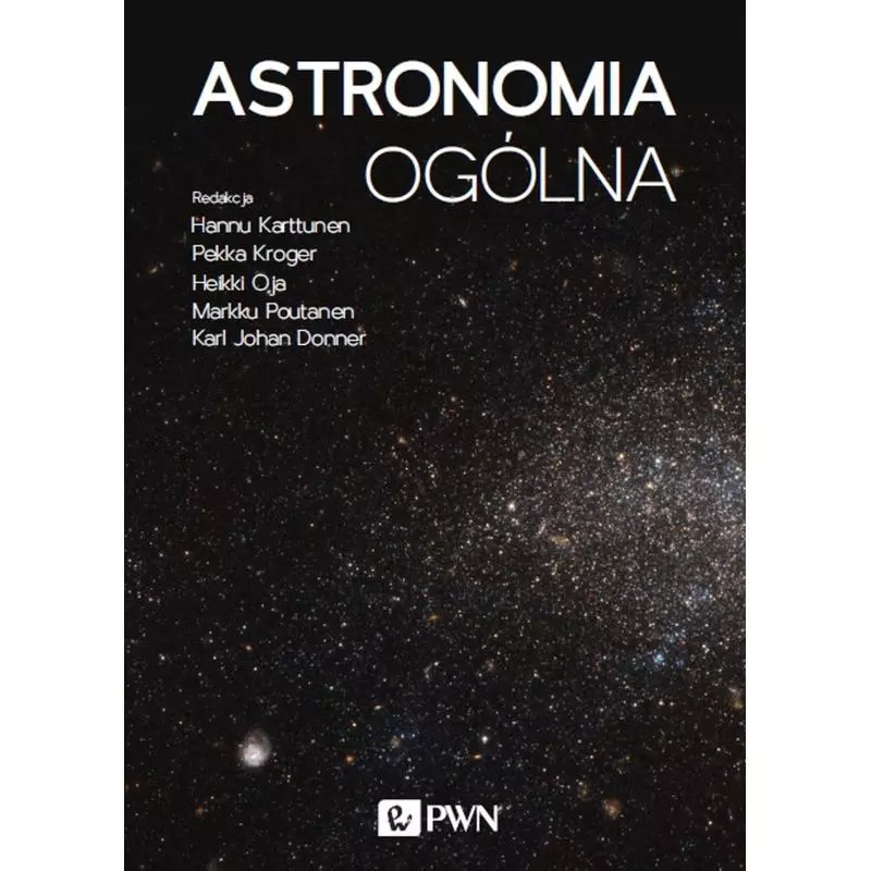 ASTRONOMIA OGÓLNA Hannu Karttunen - PWN