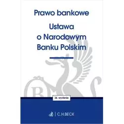 PRAWO BANKOWE. USTAWA O NARODOWYM BANKU POLSKIM - C.H. Beck