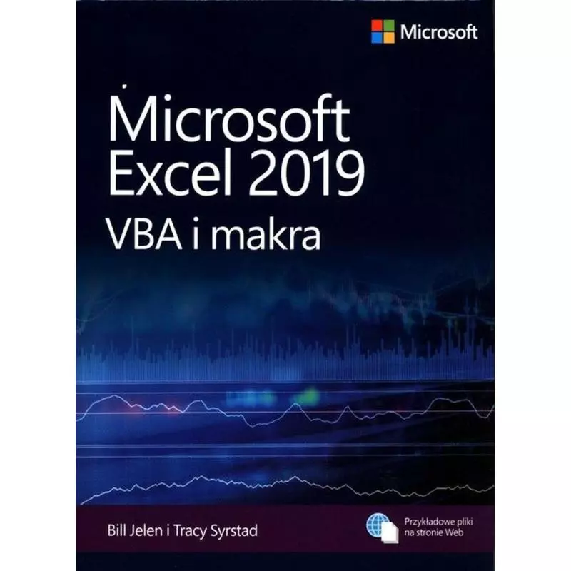 MICROSOFT EXCEL 2019: VBA I MAKRA Bill Jelen, Tracy Syrstad - APN Promise