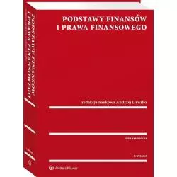 PODSTAWY FINANSÓW I PRAWA FINANSOWEGO Andrzej Drwiłło - Wolters Kluwer
