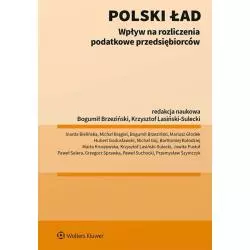 POLSKI ŁAD. WPŁYW NA ROZLICZENIA PODATKOWE PRZEDSIĘBIORCÓW - Wolters Kluwer