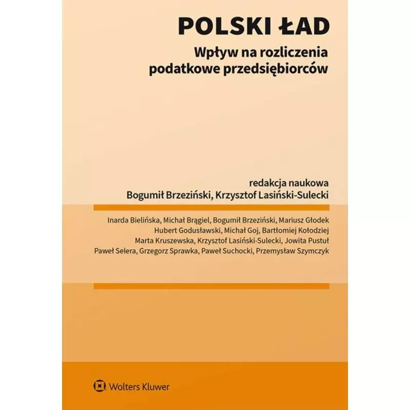 POLSKI ŁAD. WPŁYW NA ROZLICZENIA PODATKOWE PRZEDSIĘBIORCÓW - Wolters Kluwer
