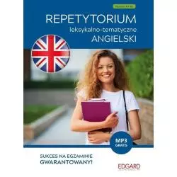 ANGIELSKIE REPETYTORIUM LEKSYKALNO-TEMATYCZNE Joanna Szyke, Berenika Wilczyńska - Edgard