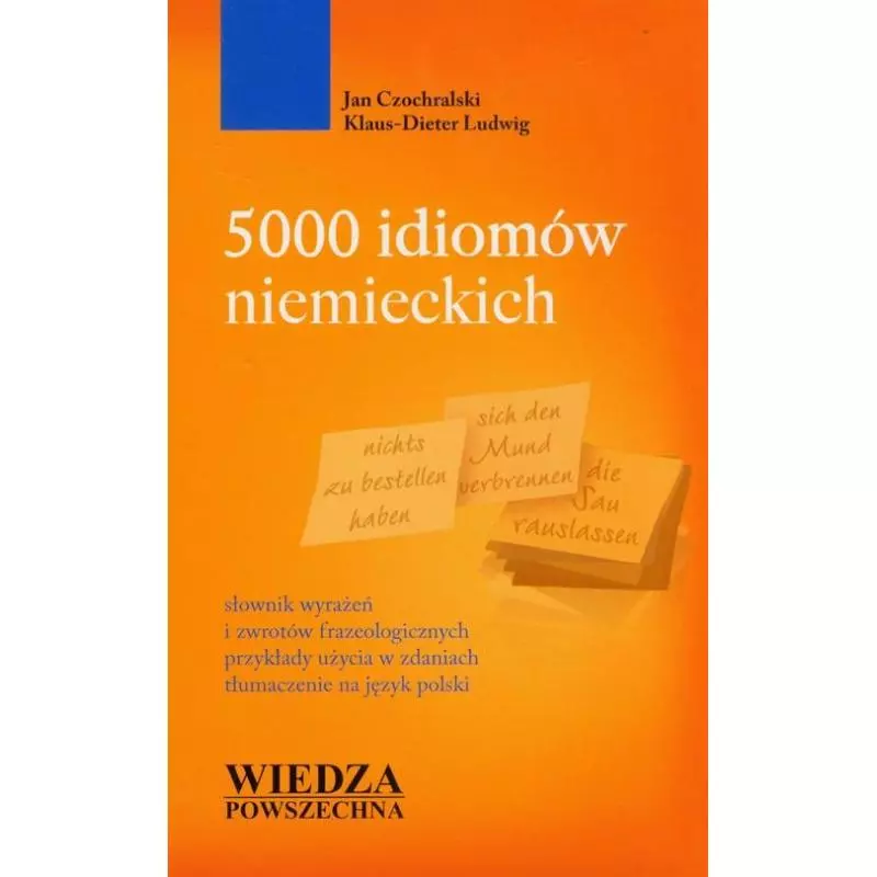 5000 IDIOMÓW NIEMIECKICH Jan Czochralski, Klaus-Dieter Ludwig - Wiedza i Praktyka