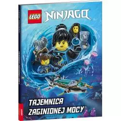 LEGO NINJAGO. TAJEMNICA ZAGINIONEJ MOCY 6+ - Ameet