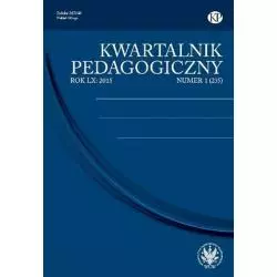 KWARTALNIK PEDAGOGICZNY 1(235) - Wydawnictwa Uniwersytetu Warszawskiego