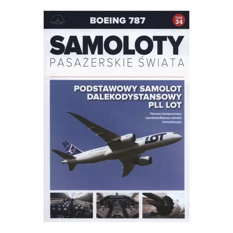 SAMOLOTY PASAŻERSKIE ŚWIATA 34 BOEING 787 - Edipresse Polska