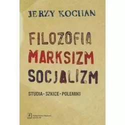 FILOZOFIA, MARKSIZM, SOCJALIZAM Jerzy Kochan - Scholar