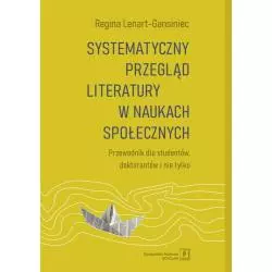 SYSTEMATYCZNY PRZEGLĄD LITERATURY W NAUKACH SPOŁECZNYCH - Scholar