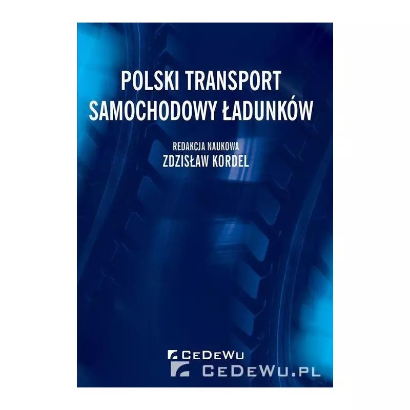 POLSKI TRANSPORT SAMOCHODOWY ŁADUNKÓW Zdzisław Kordel - CEDEWU