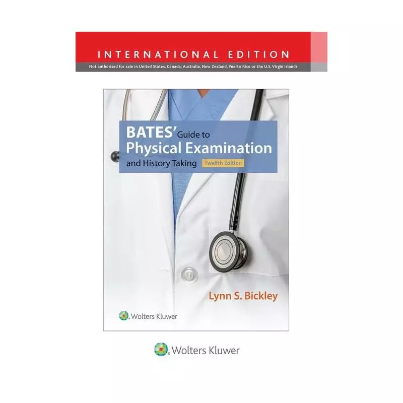 BATES GUIDE TO PHYSICAL EXAMINATION AND HISTORY TAKING Lynn S. Bickley - Lippincott Williams & Wilkins