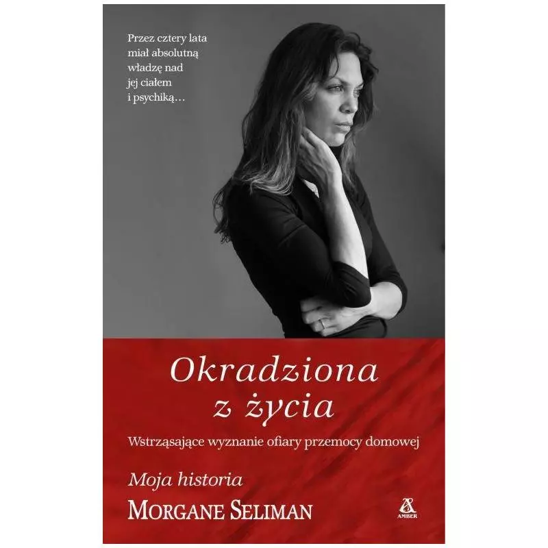 OKRADZIONA Z ŻYCIA Morgane Seliman - Amber