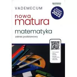 VADEMECUM NOWA MATURA 2023 MATEMATYKA ZAKRES PODSTAWOWY Adam Konstantynowicz - Operon