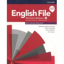 ENGLISH FILE ELEMENTARY MULTIPACK A + ONLINE PRACTICE - Oxford University Press