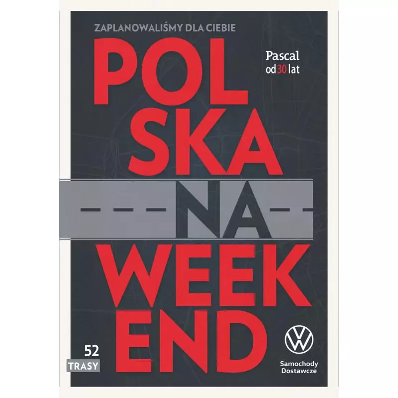 POLSKA NA WEEKEND - Pascal