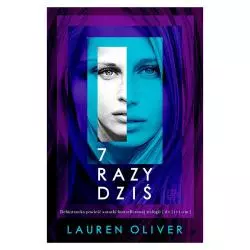 7 RAZY DZIŚ Lauren Oliver - Otwarte