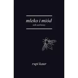 MLEKO I MIÓD MILK AND HONEY - Otwarte