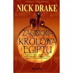 ZAGINIONA KRÓLOWA EGIPTU Nick Drake - Bellona