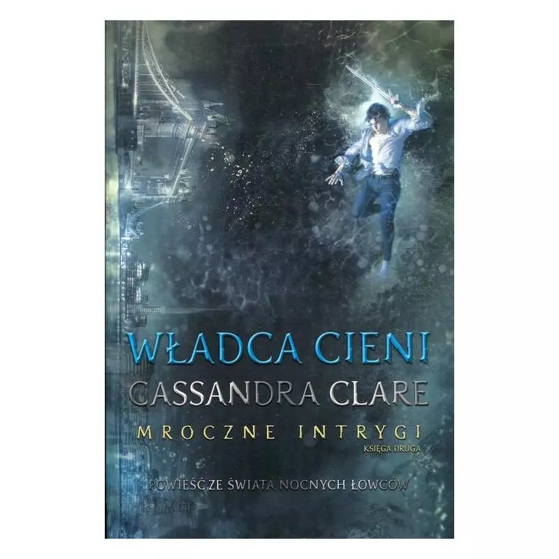 WŁADCA CIENI. MROCZNE INTRYGI 2 - Mag