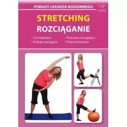 STRETCHING ROZCIĄGANIE. PORADY LEKARZA RODZINNEGO - Literat