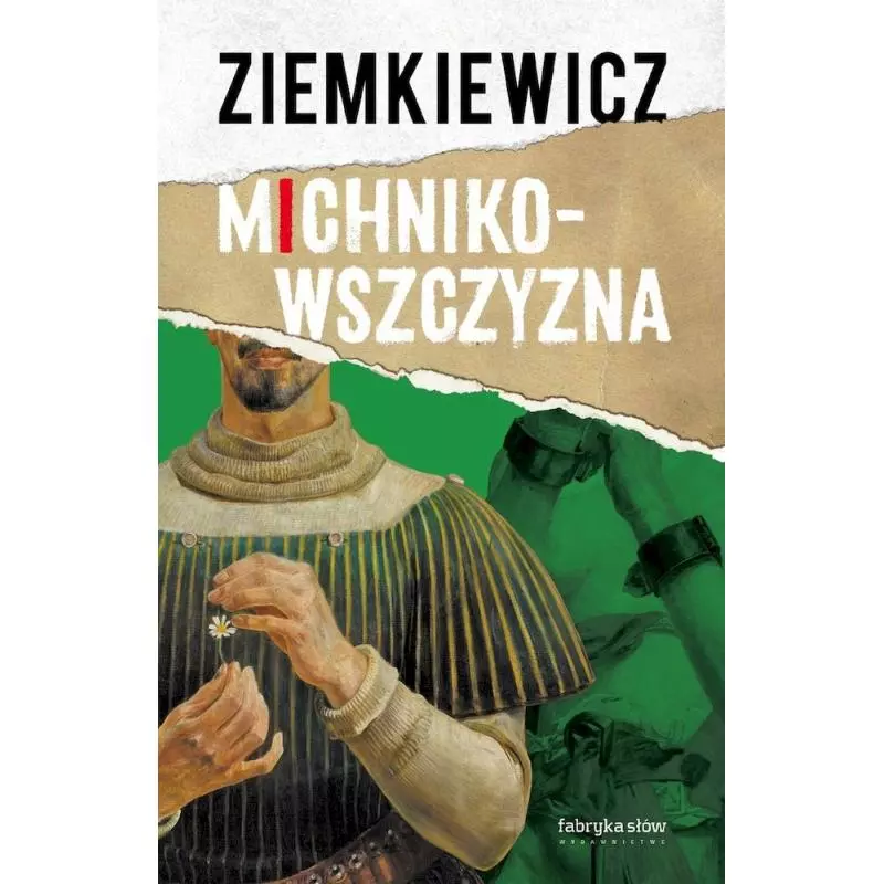 MICHNIKOWSZCZYZNA - Fabryka Słów