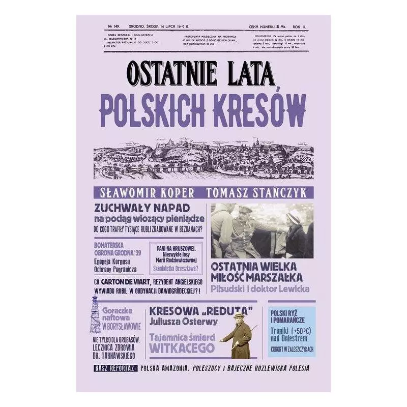 OSTATNIE LATA POLSKICH KRESÓW - Fronda