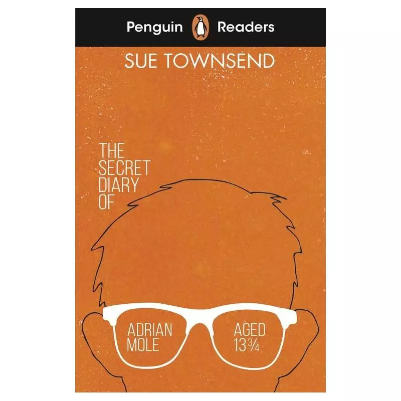 PENGUIN READERS LEVEL 3: THE SECRET DIARY OF ADRIAN MOLE AGED 13 ¾ - Penguin Books