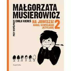 NA JOWISZA! NADAL UZUPEŁNIAM JEŻYCJADĘ 2 - HarperCollins