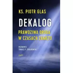 DEKALOG. PRAWDZIWA DROGA W CZASACH ZAMĘTU - Esprit