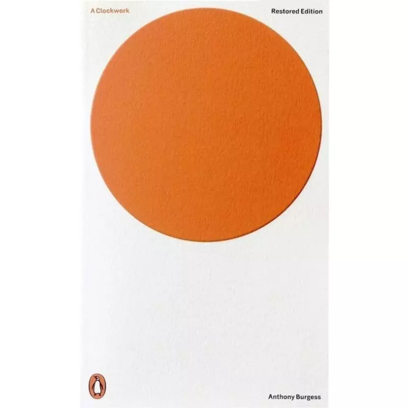 A CLOCKWORK ORANGE - Penguin Books