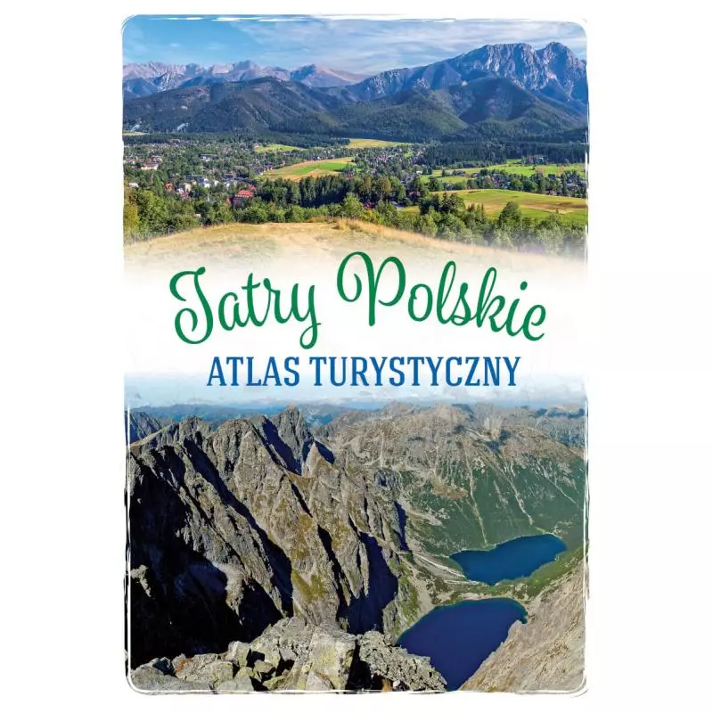 TATRY POLSKIE ATLAS TURYSTYCZNY PRZEWODNIK - SBM