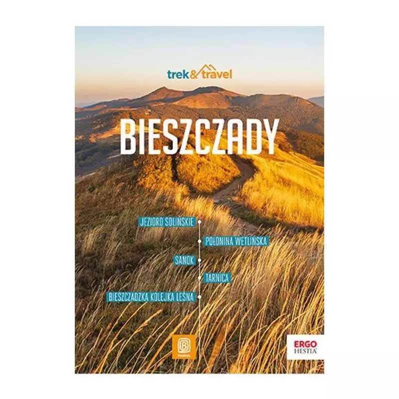 BIESZCZADY. ILUSTROWANY PRZEWODNIK TURYSTYCZNY - Bezdroża