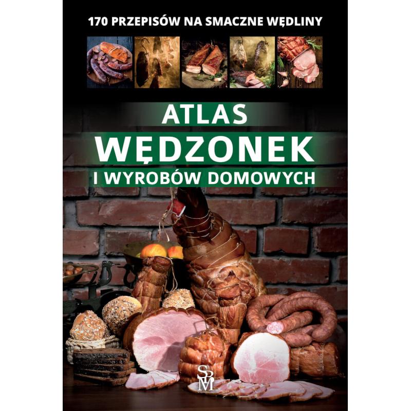 ATLAS WĘDZONEK I WYROBÓW DOMOWYCH