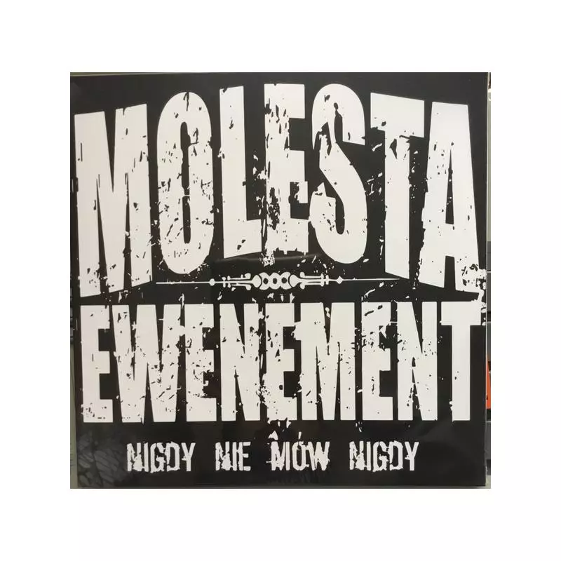 MOLESTA EWENEMENT NIGDY NIE MÓW NIGDY CD - Universal Music Polska