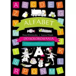 ALFABET DO KOLOROWANIA - Z KREDKAMI POZNAJEMY SŁOWA - Olesiejuk