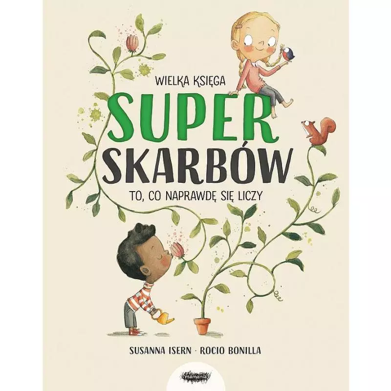 WIELKA KSIĘGA SUPERSKARBÓW. TO, CO NAPRAWDĘ SIĘ LICZY - Mamania