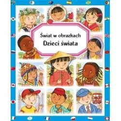 DZIECI ŚWIATA. ŚWIAT W OBRAZKACH - Olesiejuk