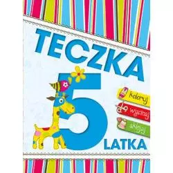 TECZKA 5-LATKA. KOLORUJ, WYCINAJ, SKLEJAJ - Olesiejuk