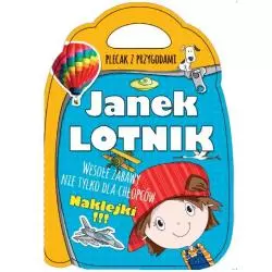 JANEK LOTNIK. PLECAK Z PRZYGODAMI - Olesiejuk