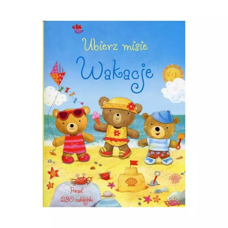 WAKACJE. UBIERZ MISIE - Olesiejuk WAKACJE. UBIERZ MISIE - Olesiejuk