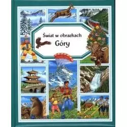 GÓRY. ŚWIAT W OBRAZKACH - Olesiejuk