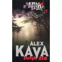 DOTYK ZŁA 1 Alex Kava - HarperCollins