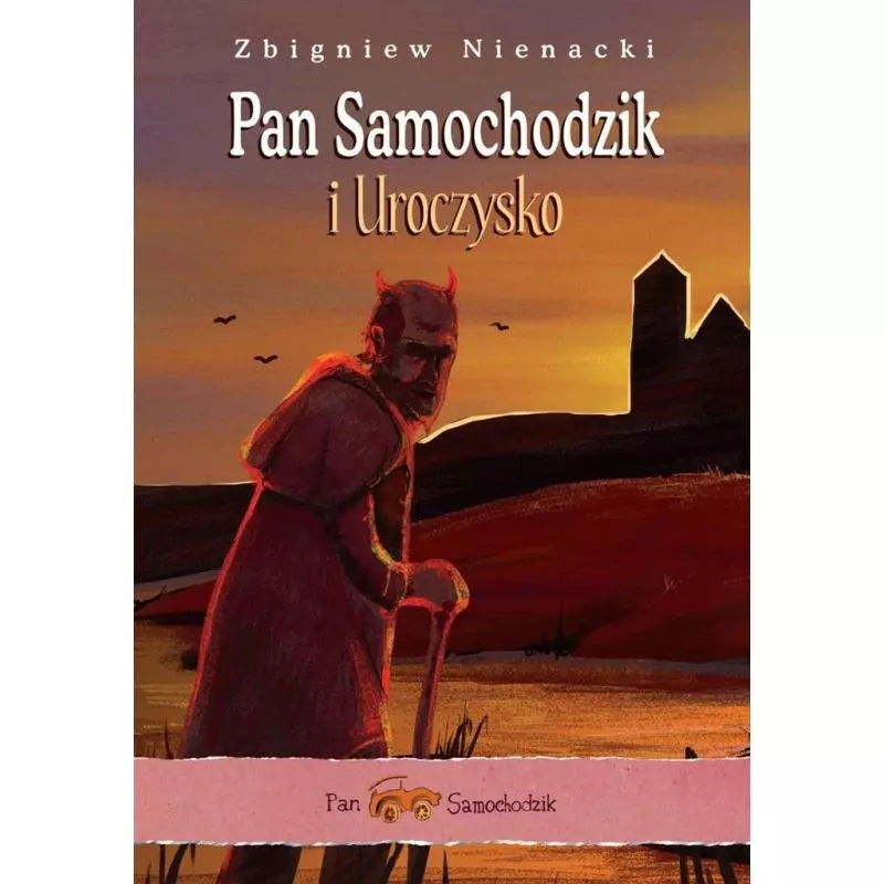 PAN SAMOCHODZIK I UROCZYSKO - Siedmioróg