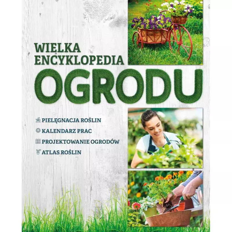 WIELKA ENCYKLOPEDIA OGRODU - SBM