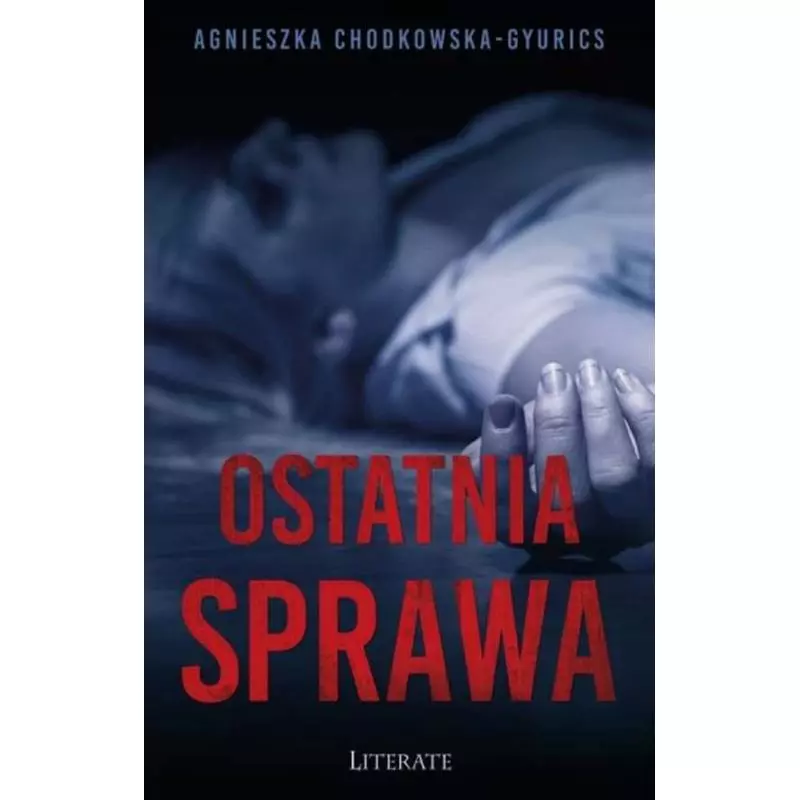 OSTATNIA SPRAWA - Literate