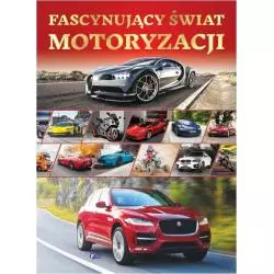 FASCYNUJĄCY ŚWIAT MOTORYZACJI. ALBUM - Fenix