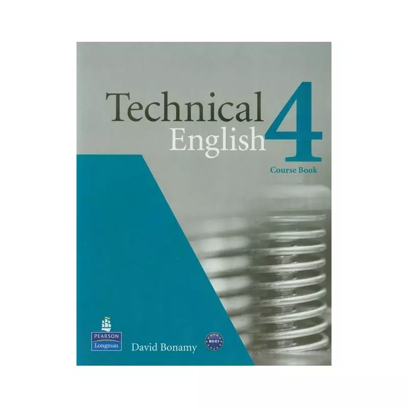 TECHNICAL ENGLISH 4 COURSE BOOK - Longman